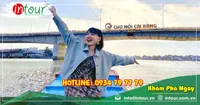 Tour Du Lịch Nha Trang - Khánh Hòa đi Châu Đốc - Hà Tiên - Cần Thơ 4 Ngày 3 Đêm Năm 2025