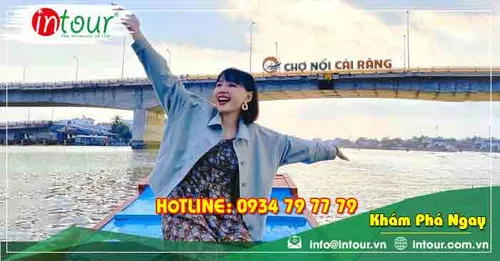 Tour Du Lịch Nha Trang - Khánh Hòa đi Châu Đốc - Hà Tiên - Cần Thơ 4 Ngày 3 Đêm Năm 2025